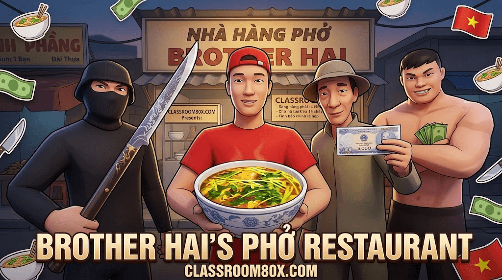 Play Brother Hai’s Pho Restaurant game unblocked