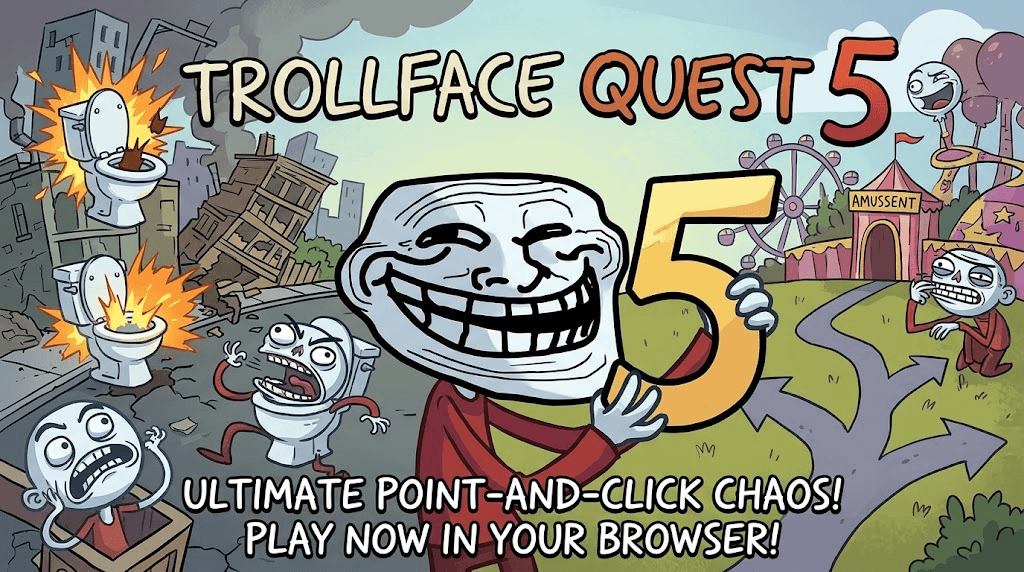 Play Trollface Quest 5 game unblocked